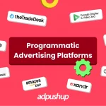 List of Programmatic Advertising Platforms